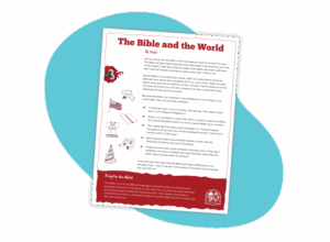 Kate & Mack Sunday School Lesson: The Bible and the World