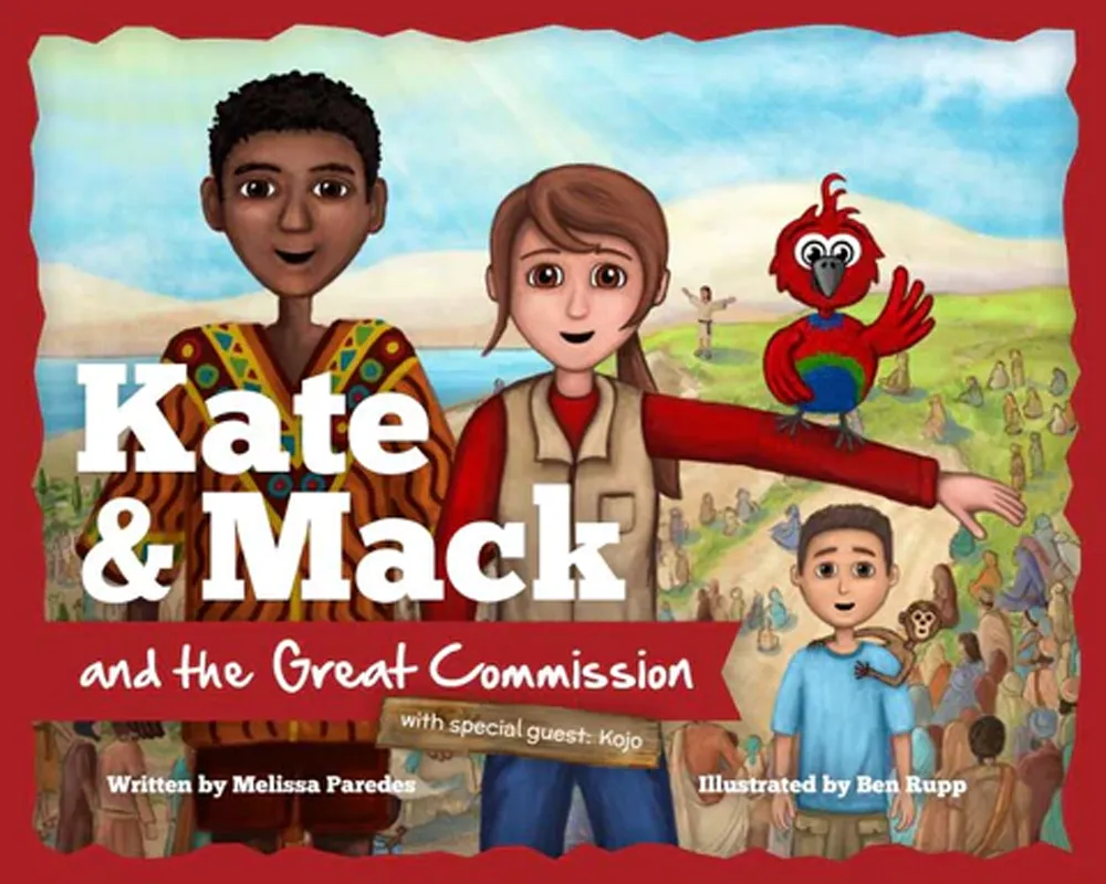 Kate & Mack and the Great Commission