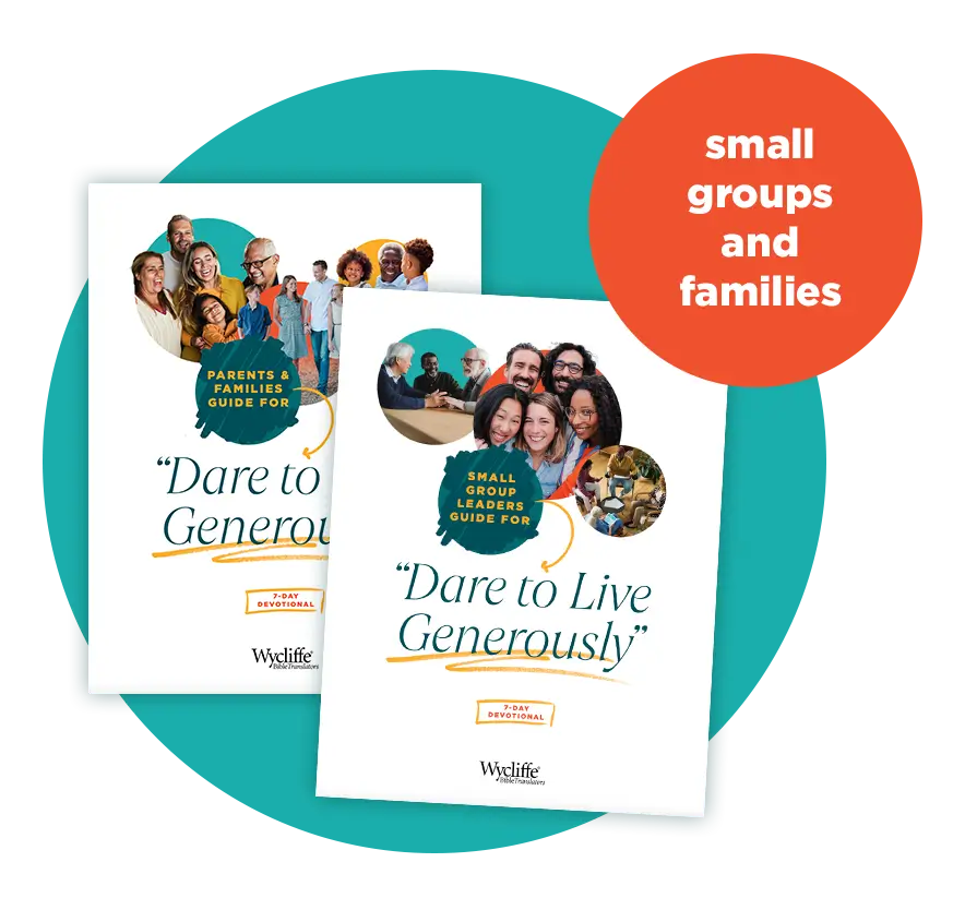 Dare to Live Generously small group and family companion guides