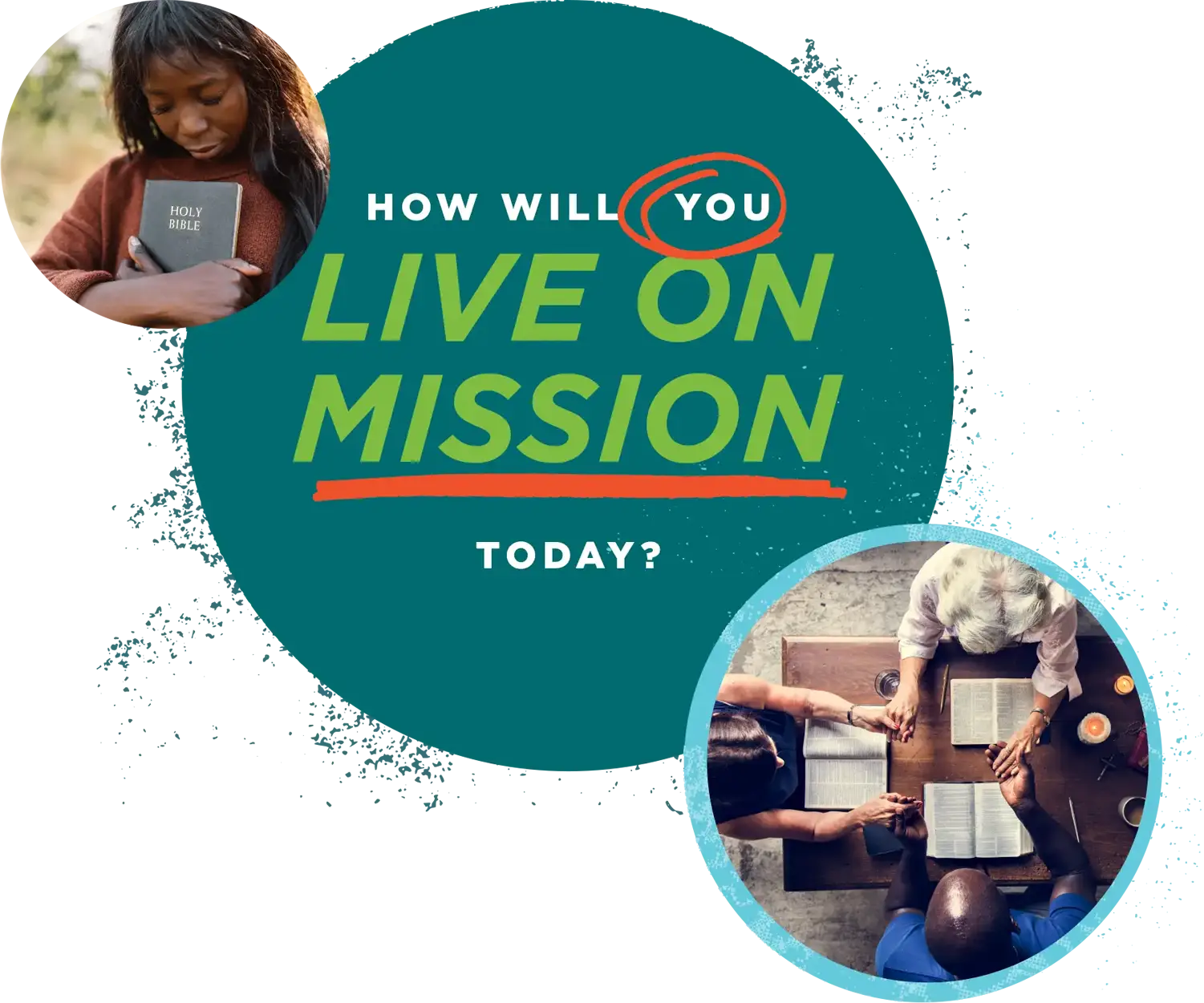 How will you live on mission today?